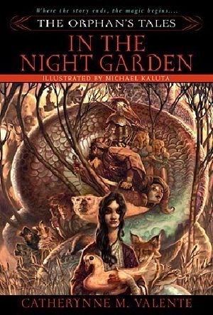 [The Orphan's Tales 01] • In the Night Garden